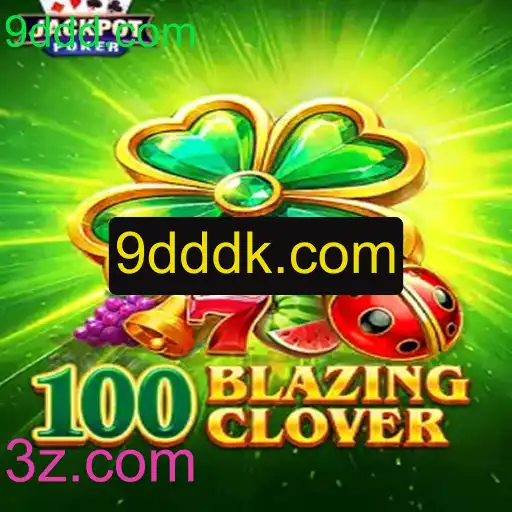 Explorando o Universo de 100BlazingClover: Uma Jornada Interativa